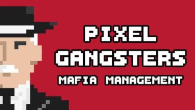 Featured Pixel Gangsters Mafia Manager Free Download