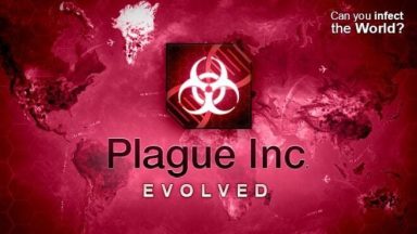 Featured Plague Inc Evolved PC Free Download