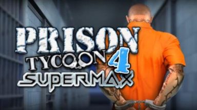 Featured Prison Tycoon 4 SuperMax Free Download