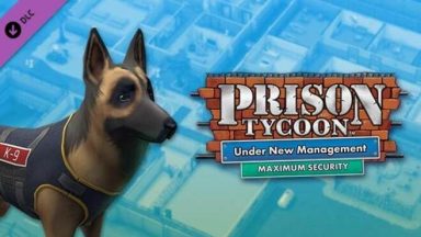 Featured Prison Tycoon Under New Management Maximum Security Free Download
