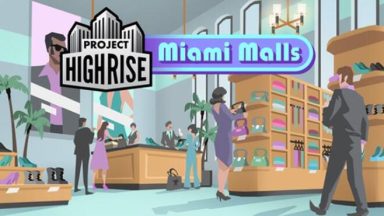 Featured Project Highrise Miami Malls Free Download