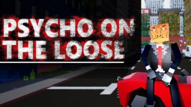 Featured Psycho on the loose Free Download