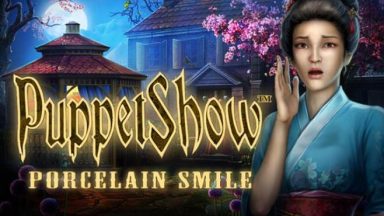 Featured PuppetShow Porcelain Smile Collectors Edition Free Download