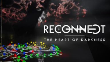 Featured RECONNECT The Heart of Darkness Free Download