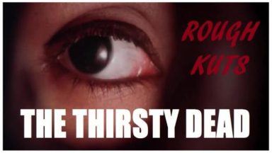 Featured ROUGH KUTS The Thirsty Dead Free Download 1
