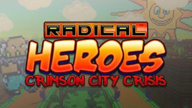 Featured Radical Heroes Crimson City Crisis Free Download
