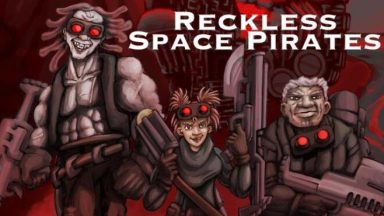 Featured Reckless Space Pirates Free Download