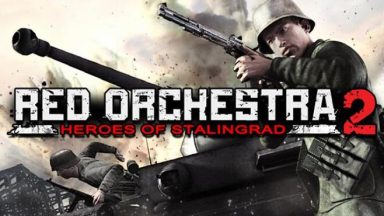 Featured Red Orchestra 2 Heroes of Stalingrad with Rising Storm Free Download