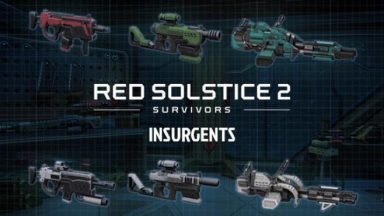 Featured Red Solstice 2 Survivors INSURGENTS Free Download