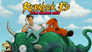 Featured Redneck Ed Astro Monsters Show Free Download