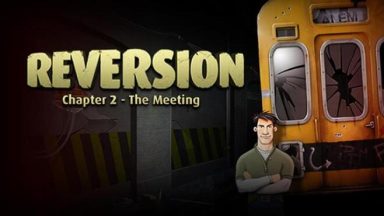 Featured Reversion The Meeting 2nd Chapter Free Download