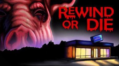 Featured Rewind Or Die Free Download