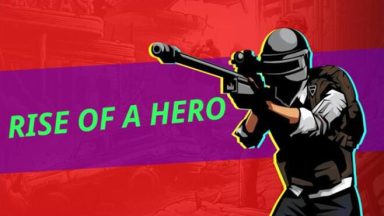 Featured Rise Of A Hero Free Download