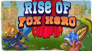 Featured Rise of Fox Hero Free Download