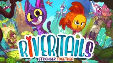 Featured River Tails Stronger Together Free Download