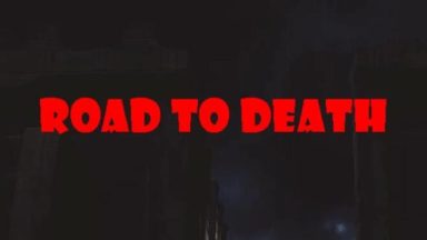 Featured Road To Death Free Download