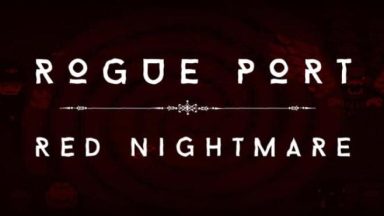 Featured Rogue Port Red Nightmare Free Download