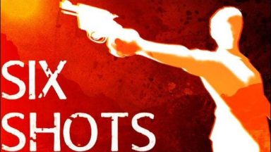 Featured SIX SHOTS Free Download