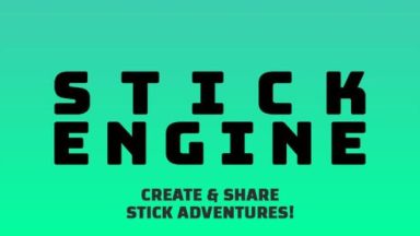 Featured STICK ENGINE Free Download