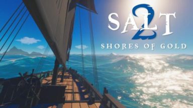 Featured Salt 2 Shores of Gold Free Download