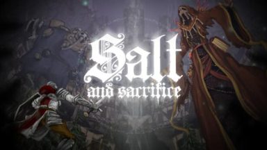 Featured Salt and Sacrifice Free Download