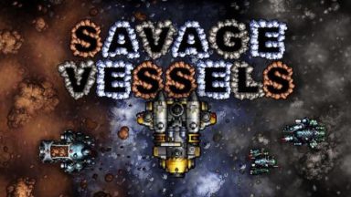 Featured Savage Vessels Free Download