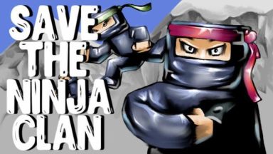 Featured Save the Ninja Clan Free Download