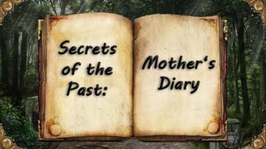 Featured Secrets of the Past Mothers Diary Free Download