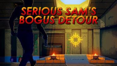 Featured Serious Sams Bogus Detour Free Download