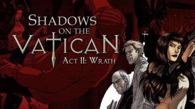 Featured Shadows on the Vatican Act II Wrath Free Download