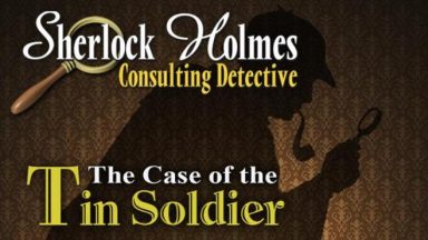 Featured Sherlock Holmes Consulting Detective The Case of the Tin Soldier Free Download