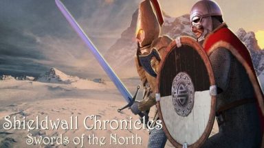 Featured Shieldwall Chronicles Swords of the Free Download