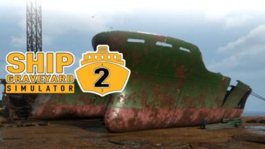 Featured Ship Graveyard Simulator 2 Free Download