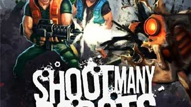 Featured Shoot Many Robots Free Download
