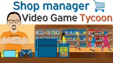 Featured Shop Manager Video Game Tycoon Free Download