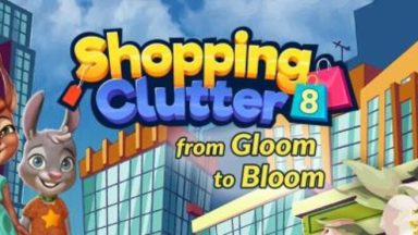 Featured Shopping Clutter 8 from Gloom to Bloom Free Download