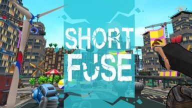 Featured Short Fuse Free Download