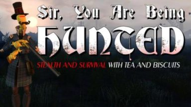 Featured Sir You Are Being Hunted Free Download