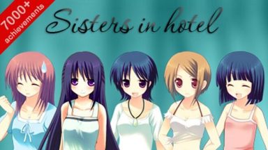 Featured Sisters in hotel Free Download