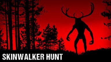 Featured Skinwalker Hunt Free Download
