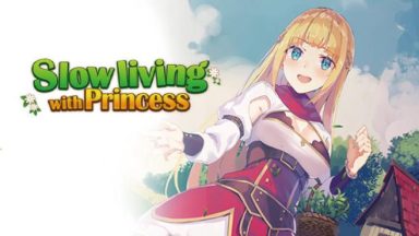 Featured Slow living with Princess Free Download