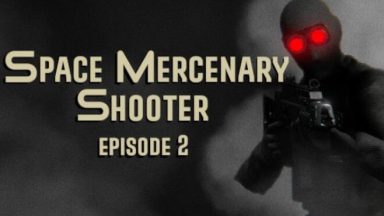 Featured Space Mercenary Shooter Episode 2 Free Download