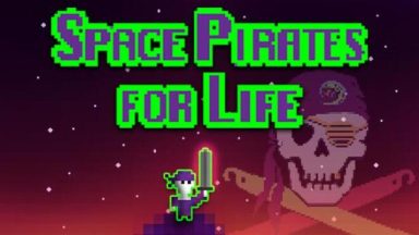 Featured Space Pirates for Life Free Download