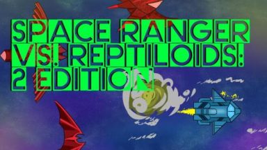 Featured Space Ranger vs Reptiloids 2 Edition Free Download