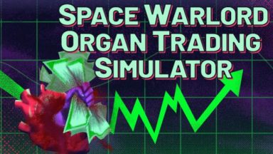 Featured Space Warlord Organ Trading Simulator Free Download