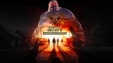 Featured State of Decay 2 Juggernaut Edition Free Download