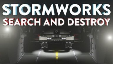 Featured Stormworks Search and Destroy Free Download