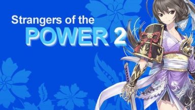 Featured Strangers of the Power 2 Free Download