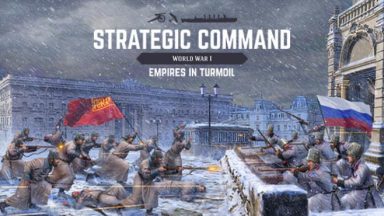 Featured Strategic Command World War I Empires in Turmoil Free Download