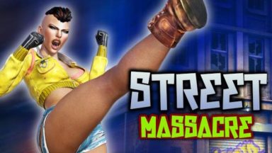 Featured Street Massacre Free Download